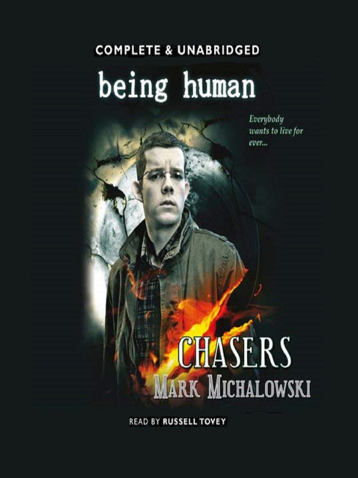 Title details for Being Human Chasers by Mark Michalowski - Available